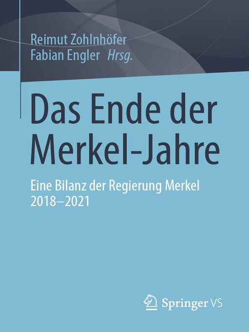 Title details for Das Ende der Merkel-Jahre by Reimut Zohlnhöfer - Available